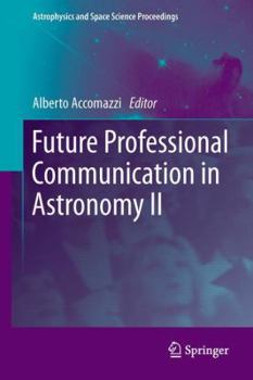 Paperback Future Professional Communication in Astronomy II Book