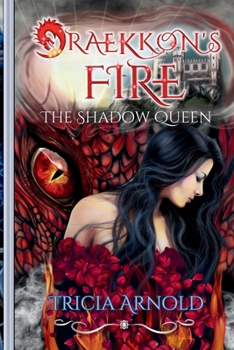 Paperback Draekkon's Fire: The Shadow Queen Book