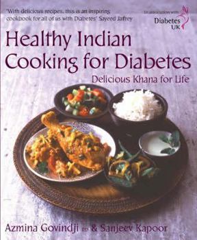 Hardcover Healthy Indian Cooking for Diabetes: Delicious Khana for Life Book