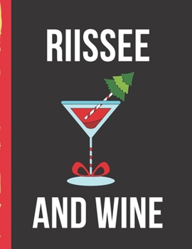 Paperback Riissee And Wine: Funny Buffalo Plaid Christmas Planner Gift: - Holiday Theme - Gift Under 10 - Stocking Stuffer - Christmas Eve - Chris Book