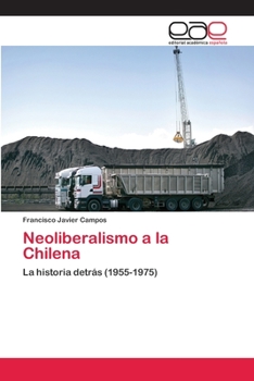 Paperback Neoliberalismo a la Chilena [Spanish] Book