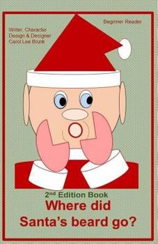 Paperback Where did Santa's beard go?: Where did Santa's beard go? 2nd Edition Book