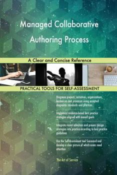 Paperback Managed Collaborative Authoring Process A Clear and Concise Reference Book