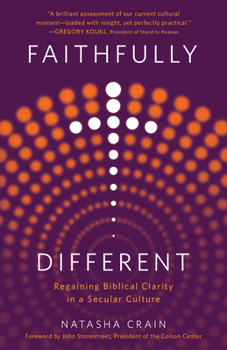 Paperback Faithfully Different: Regaining Biblical Clarity in a Secular Culture Book
