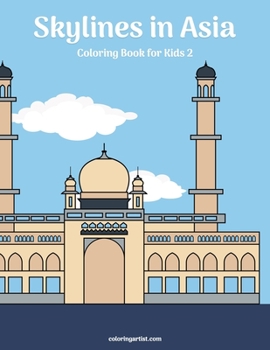 Paperback Skylines in Asia Coloring Book for Kids 2 Book