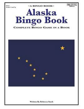 Paperback Alaska Bingo Book: Complete Bingo Game In A Book