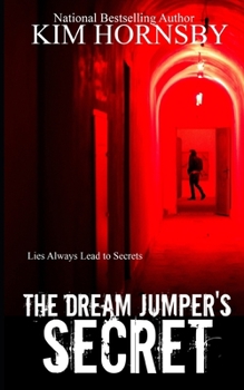 Paperback The Dream Jumper's Secret: A Supernatual Suspense Book