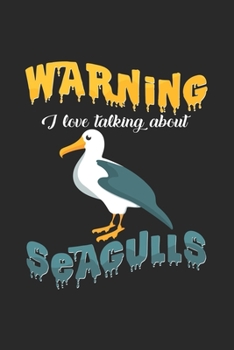 I love talking about seagulls: 6x9 Seagull | blank with numbers paper | notebook | notes