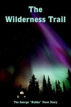 Paperback The Wilderness Trail Book
