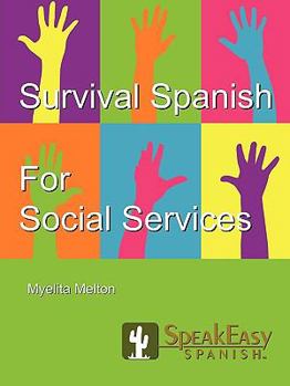 Paperback Survival Spanish for Social Services Book