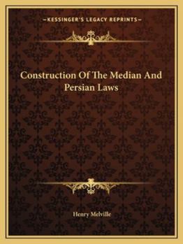 Paperback Construction Of The Median And Persian Laws Book