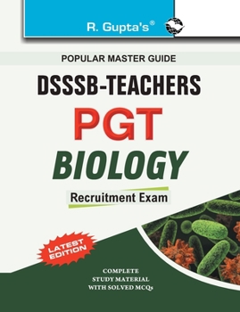 Paperback Dsssb: Teachers PGT Biology Exam Guide Book