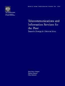 Paperback Telecommunications and Information Services for the Poor: Toward a Strategy for Universal Access Book