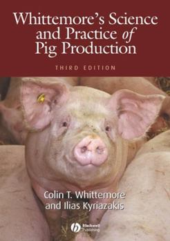 Hardcover Whittemore's Science and Practice of Pig Production Book