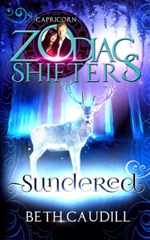 Paperback Sundered: A Zodiac Shifters Paranormal Romance: Capricorn Book