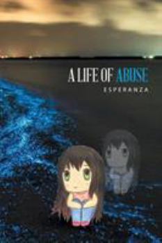 Paperback A Life of Abuse Book