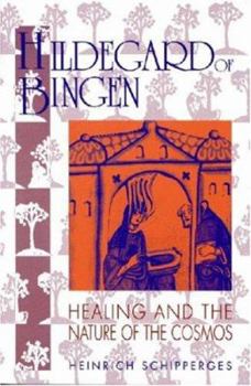 Paperback Hildegard of Bingen: Healing and the Nature of the Cosmos Book