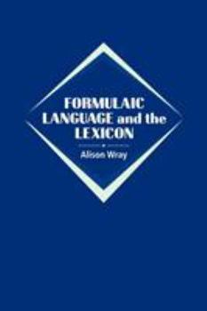 Paperback Formulaic Language and the Lexicon Book