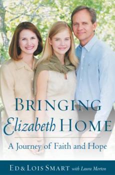 Hardcover Bringing Elizabeth Home: A Journey of Faith and Hope Book