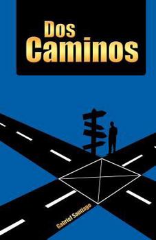 Paperback DOS Caminos [Spanish] Book