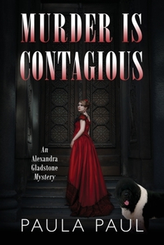 Paperback Murder Is Contagious: An Alexandra Gladstone Mystery Book