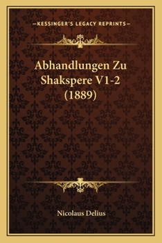 Paperback Abhandlungen Zu Shakspere V1-2 (1889) [German] Book