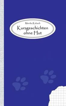 Paperback Kurzgeschichten ohne Hut [German] Book