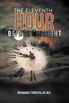 Paperback The Eleventh Hour Before Midnight Book