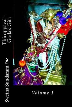 Paperback Thiruppavai - Goda's Gita: Volume 1 Book