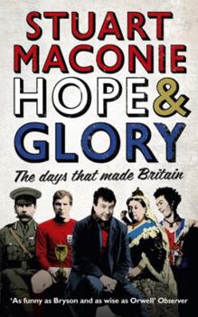 Paperback Hope & Glory: The Days That Made Britain Book