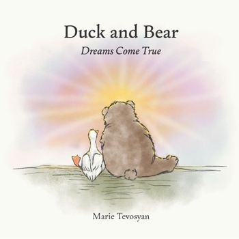 Duck and Bear: Dreams Come True