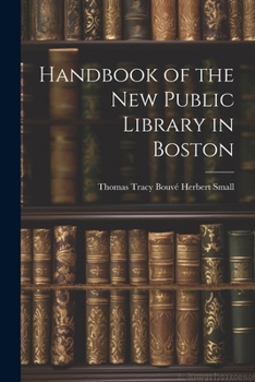 Paperback Handbook of the New Public Library in Boston Book