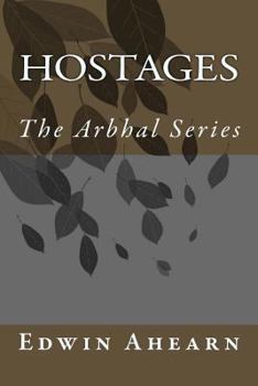 Paperback Hostage: The Arbhal Series Book