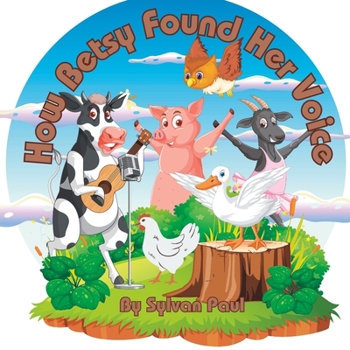 Paperback How Betsy Found Her Voice Book