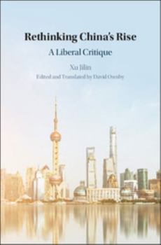 Hardcover Rethinking China's Rise: A Liberal Critique Book