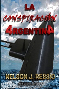 Paperback La Conspiración Argentina [Spanish] Book