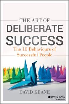 Paperback The Art of Deliberate Success Book