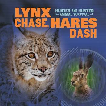 Library Binding Lynx Chase, Hares Dash Book