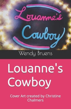 Paperback Louanne's Cowboy: Cover Art created by Christine Chalmers Book