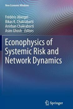 Paperback Econophysics of Systemic Risk and Network Dynamics Book