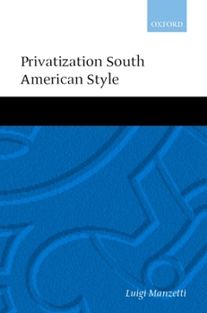 Hardcover Privatization South American Style Book
