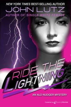Ride The Lightning - Book #4 of the Alo Nudger
