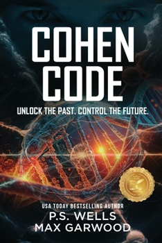 Cohen Code: Unlock the past. Control the future. (Marc Wayne Action-Adventure)