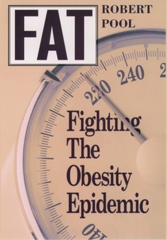 Hardcover Fat: Fighting the Obesity Epidemic Book
