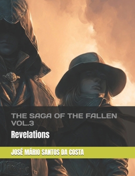 Paperback The Saga of the Fallen Vol.3: Revelations Book