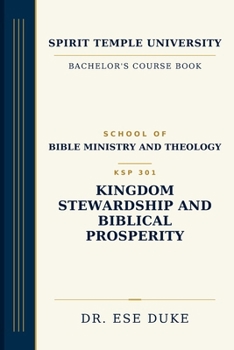Paperback Kingdom Stewardship and Biblical Prosperity Book
