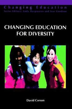 Paperback Changing Education for Diversity Book