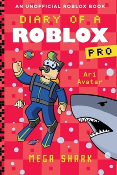 Paperback Diary of a Roblox Pro #6: Mega Shark Book