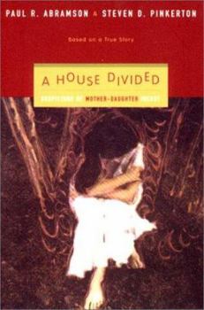 Paperback A House Divided: Suspicions of Mother-Daughter Incest Book