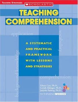 Paperback Teaching Comprehension: A Systematic and Practical Framework with Lessons and Strategies [With CD-ROM] Book